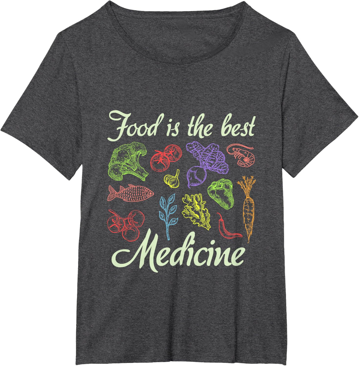 Food Is The Best Medicine T-Shirt Tee For Keto Low Carb Diet Nutrition Lifestyle - Dark Heather Grey