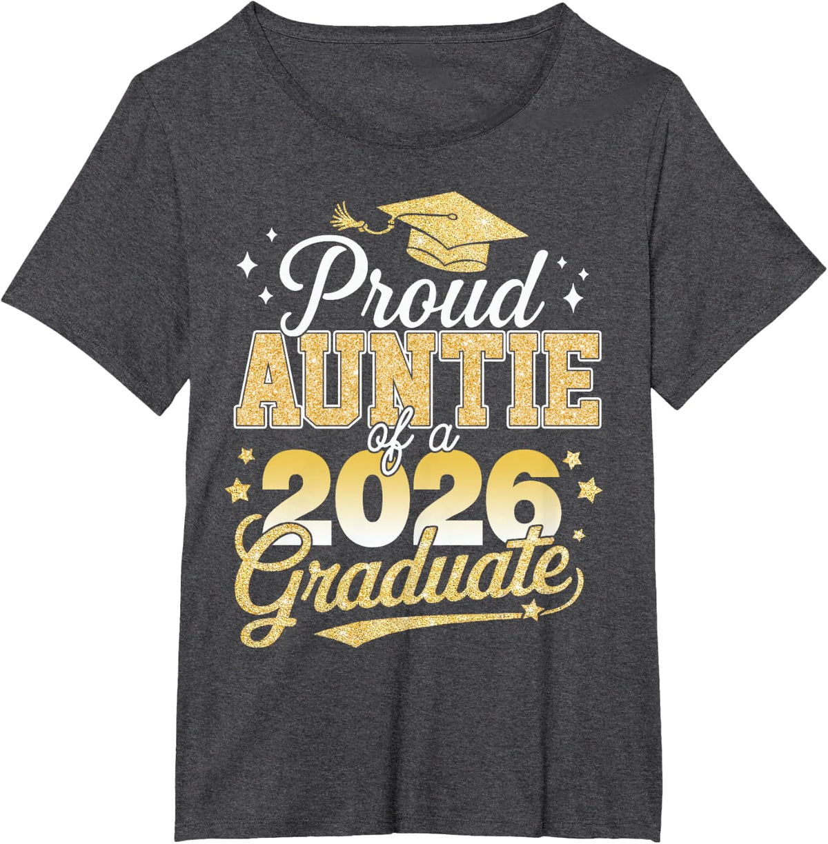 Proud Auntie Of A Class Of 2026 Graduate Senior 26 T-Shirt - Dark Heather Grey