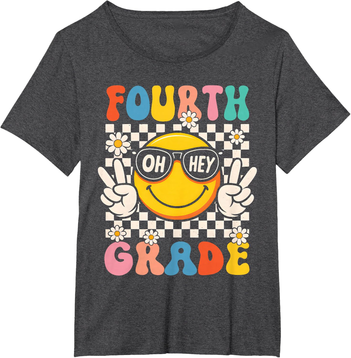 Groovy Oh Hey Fourth Grade Hippie Teachers Students T-Shirt - Dark Heather Grey