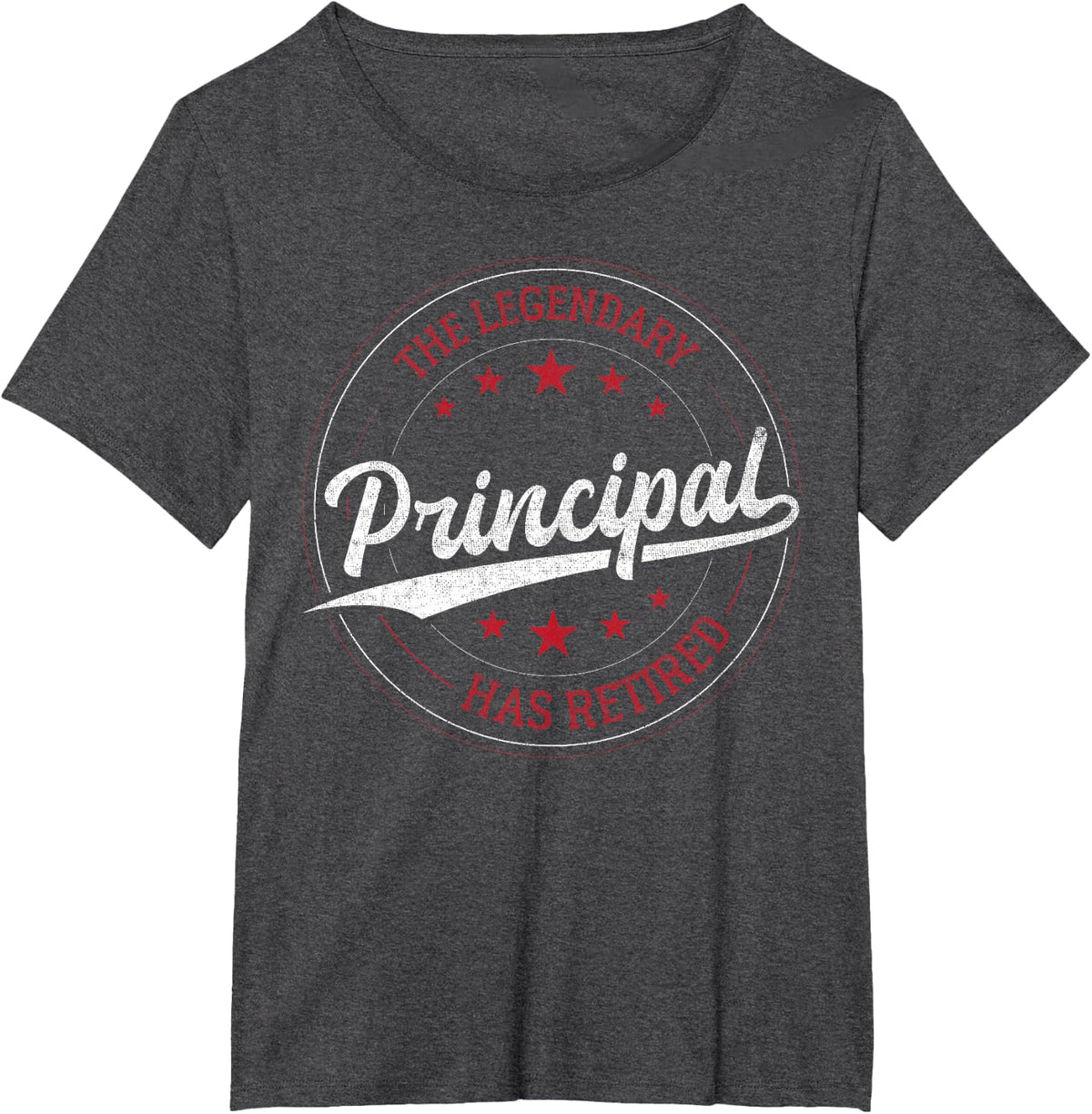 The Legendary Principal in Retirement T-Shirt - Dark Heather Grey