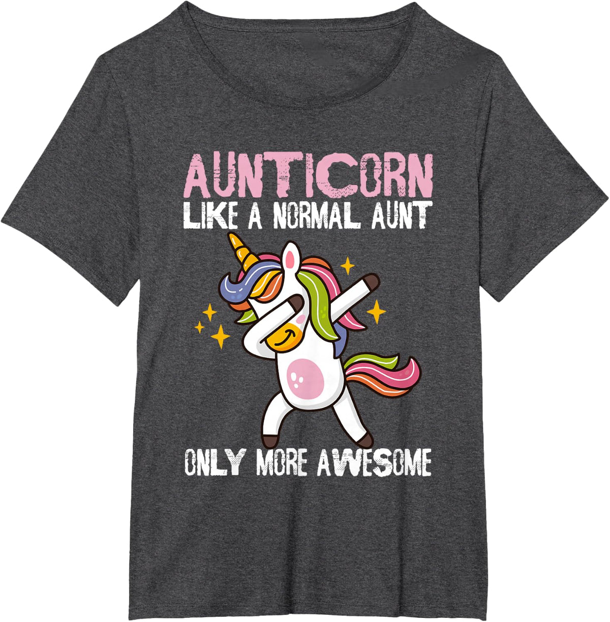 Auntie Tees For Kids & Aunt Unicorn Tees For Women Aunticorn Like An Aunt Only Awesome Dabbing Unicorn Unisex Women's