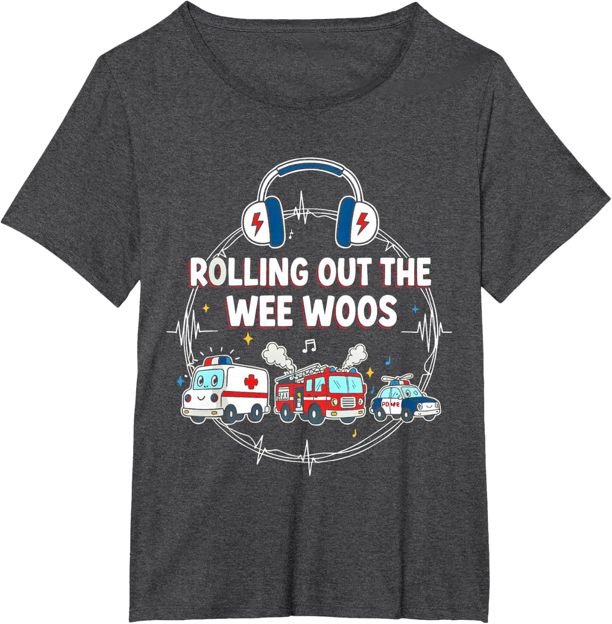 911 Dispatcher Rolling Out the Wee Woos Emergency Dispatch T-Shirt - Dark Heather Grey