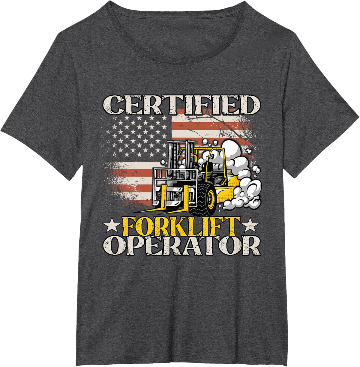 Certified Forklift Operator Forklift Driver T-Shirt - Dark Heather Grey