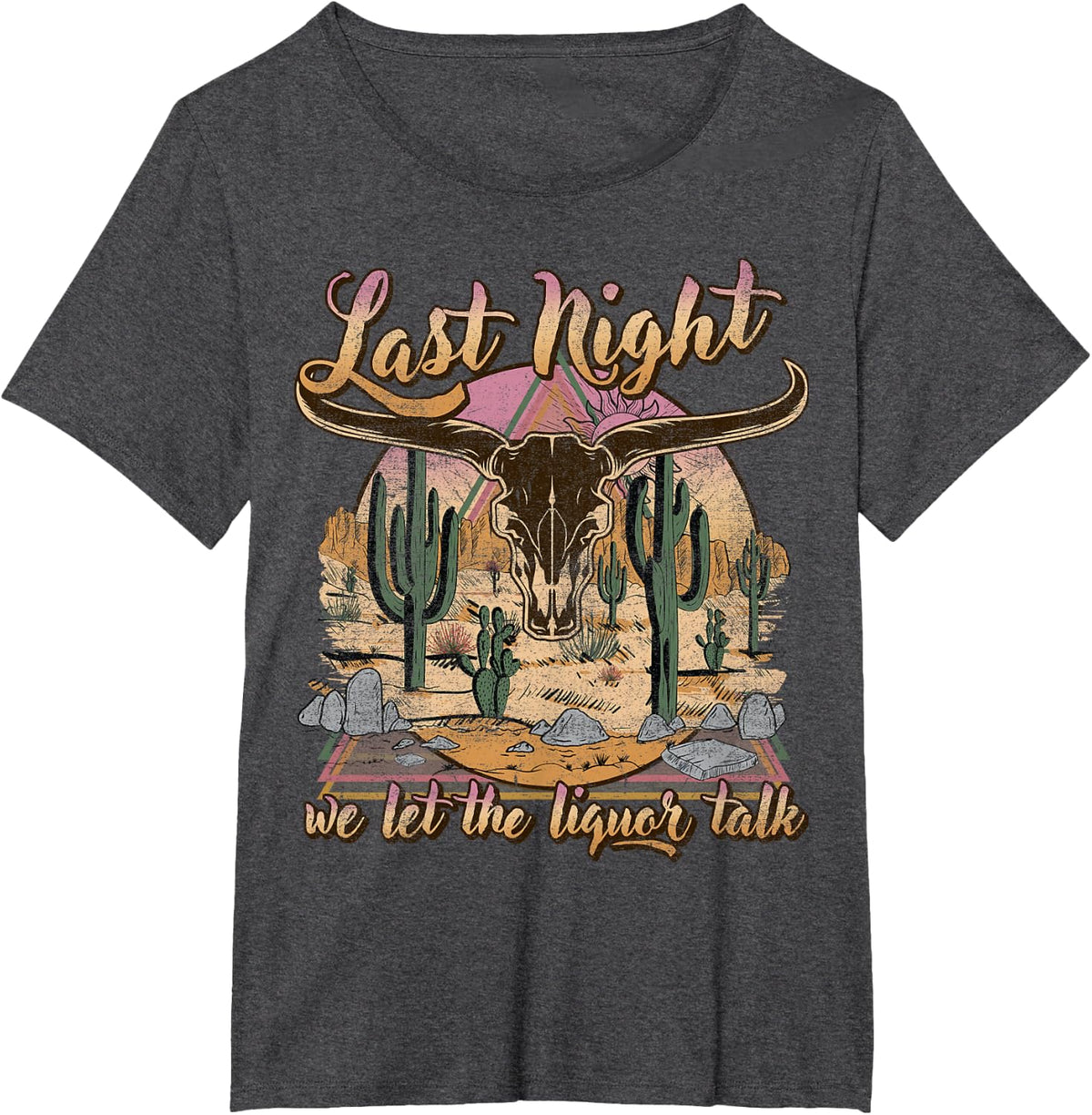 Country Music Bull Skull Last Night We Let The Liquor Talk T-Shirt Tee for Men Women - Dark Heather Grey