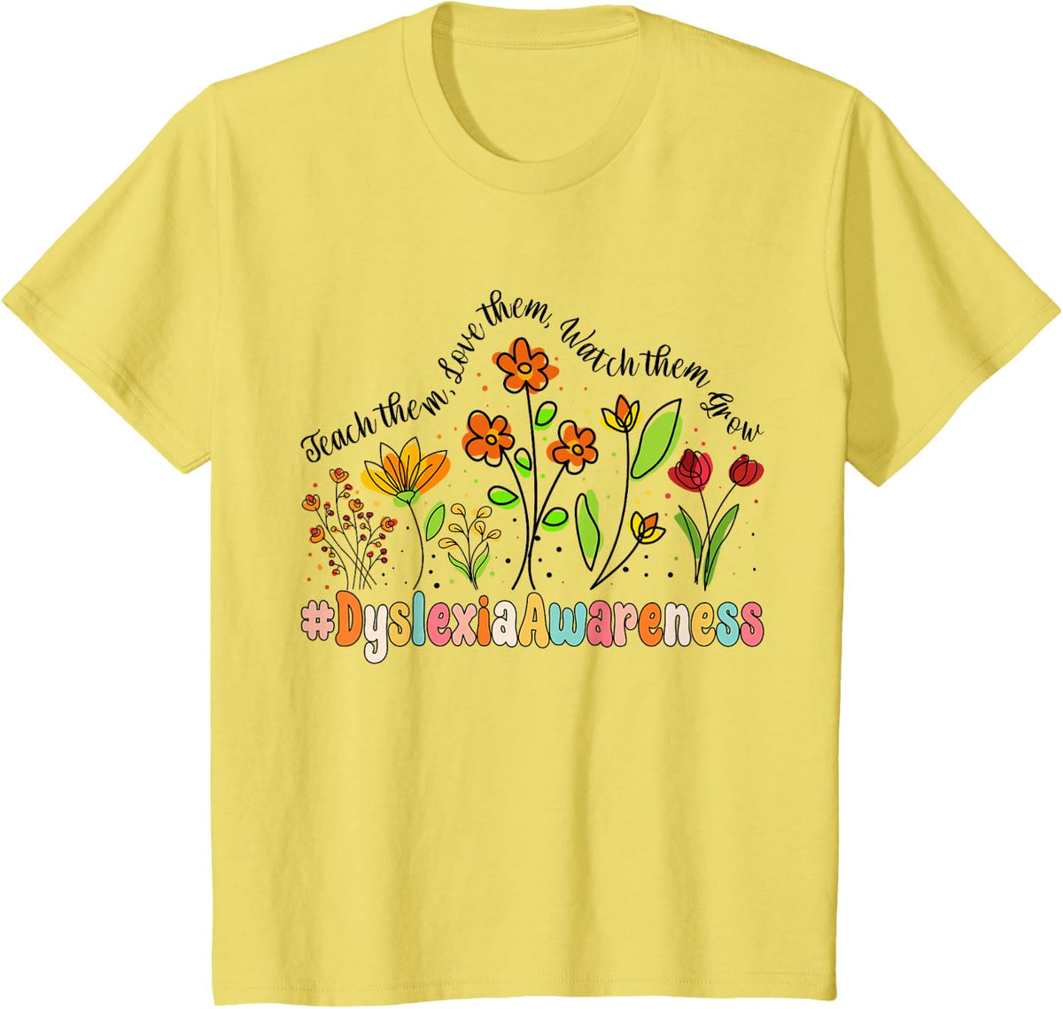 Dyslexia Awareness Appreciation Week Back to School T-Shirt - Lemon Yellow