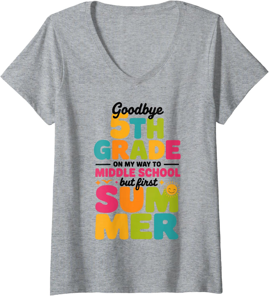 Women's Goodbye 5th Grade Hello Middle School for Teachers Students V-Neck T-Shirt - Heather Grey