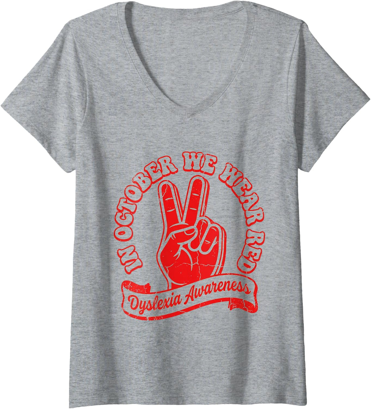 Women's in October We Wear Red Dyslexia Awareness Peace Sign V-Neck T-Shirt - Heather Grey