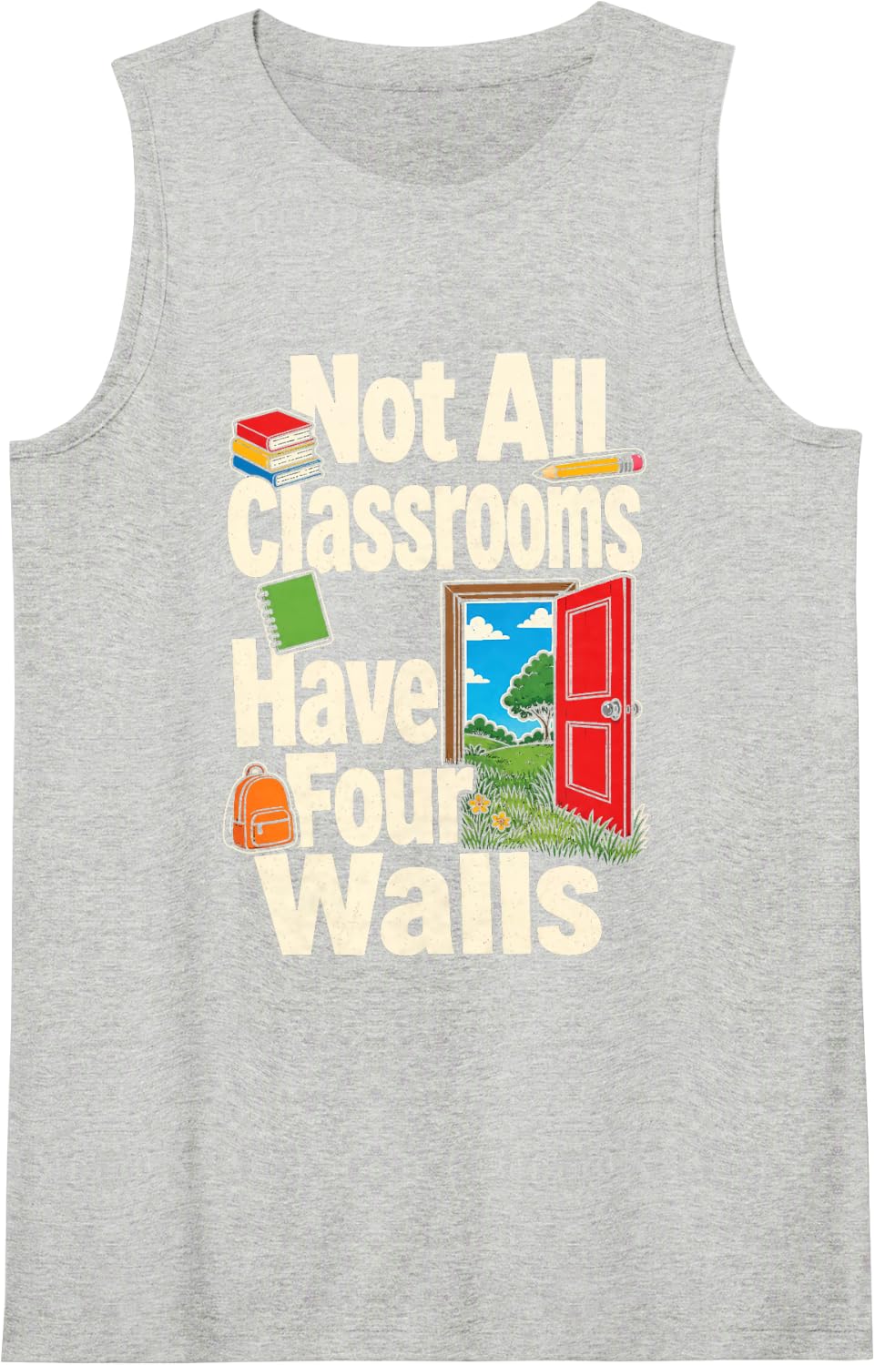 Elementary Teacher Gift Not All Rooms Have Four Walls Sleeveless Tank Top - Heather Grey