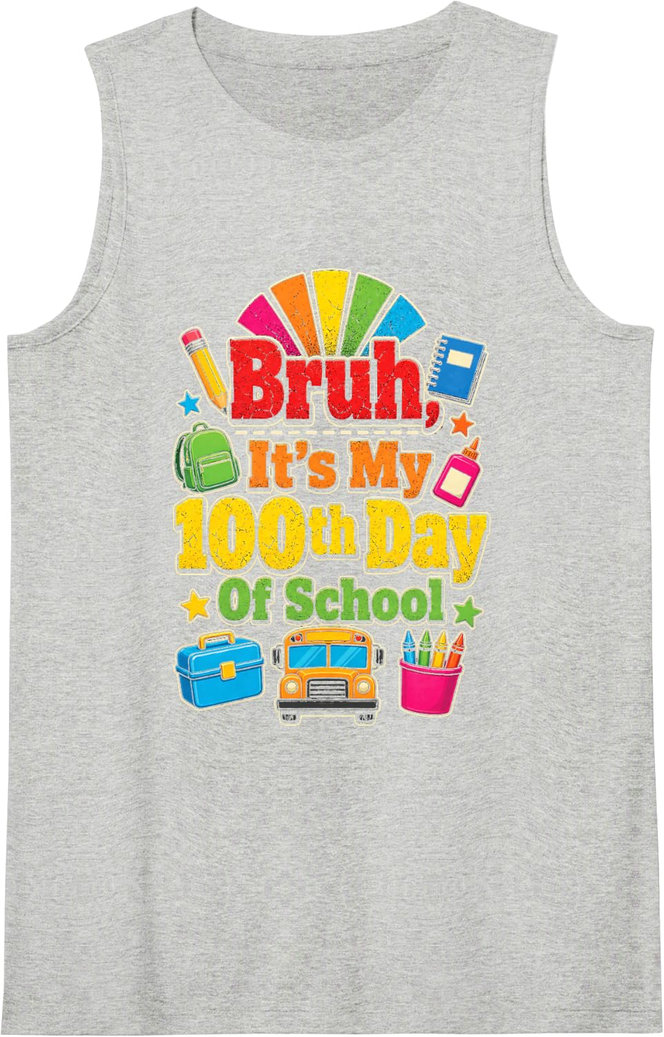 100th Day of School Bruh It's My Elementary Kids Gift Sleeveless Tank Top - Heather Grey