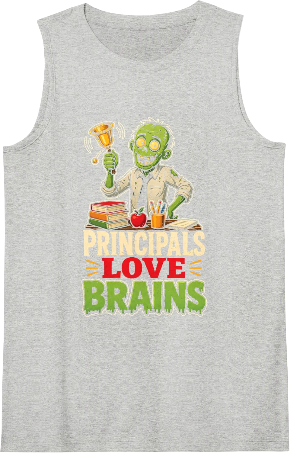 Principal Love Brains Zombie Elementary Appreciation Gift Sleeveless Tank Top - Heather Grey