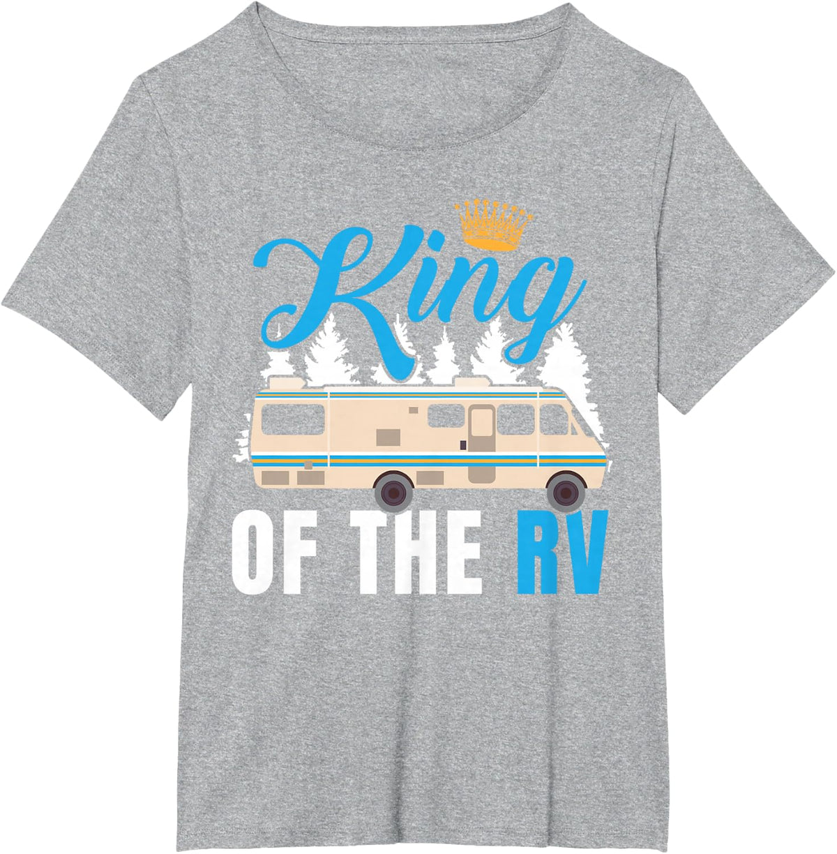 King of the RV Camper Funny Dad T-Shirt for Men RV Owner Camping Tee Gift - Heather Grey