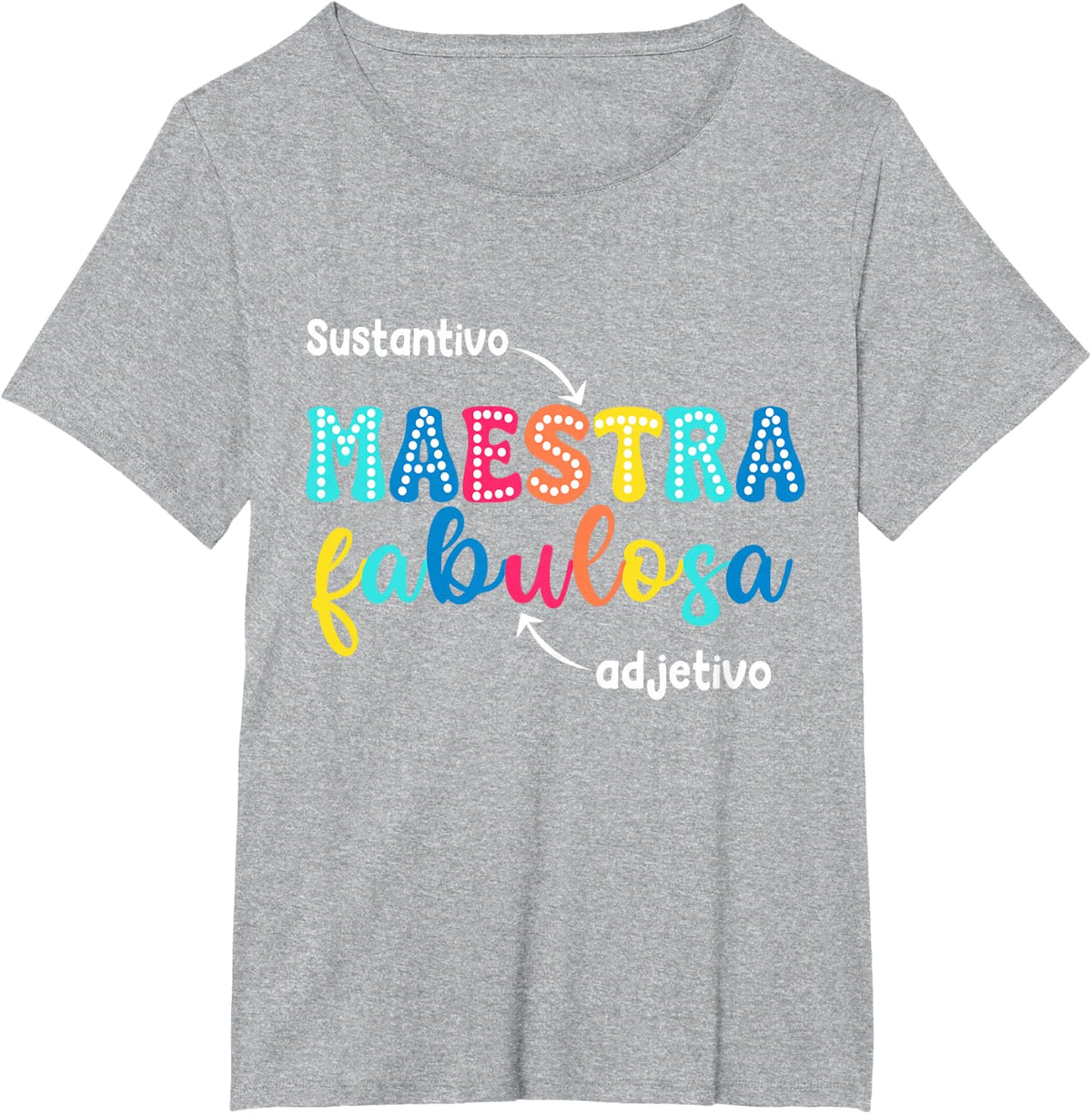 Spanish Teacher Shirts for Women Men Sustantivo Maestra Fabulosa Adjetivo Tees T-Shirts - Heather Grey