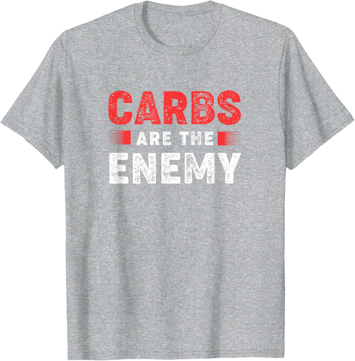Funny Carbs Are The Enemy Low Carb Diet T-Shirt - Heather Grey