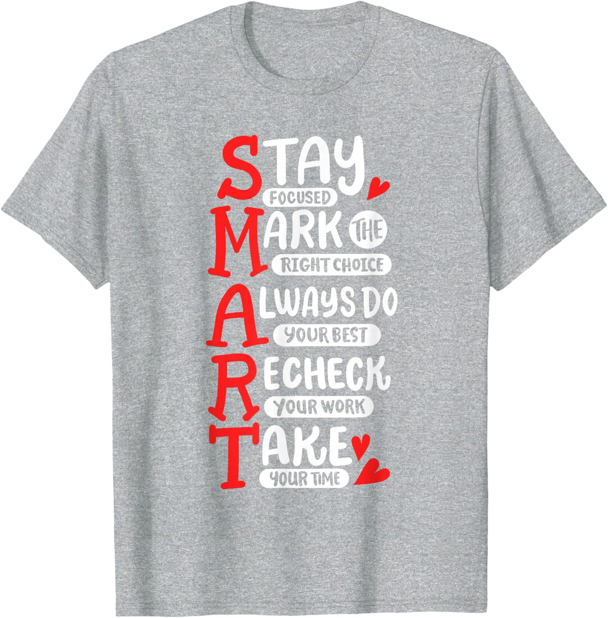 SMART Design Testing Day Exam Teacher Student Motivation T-Shirt - Heather Grey