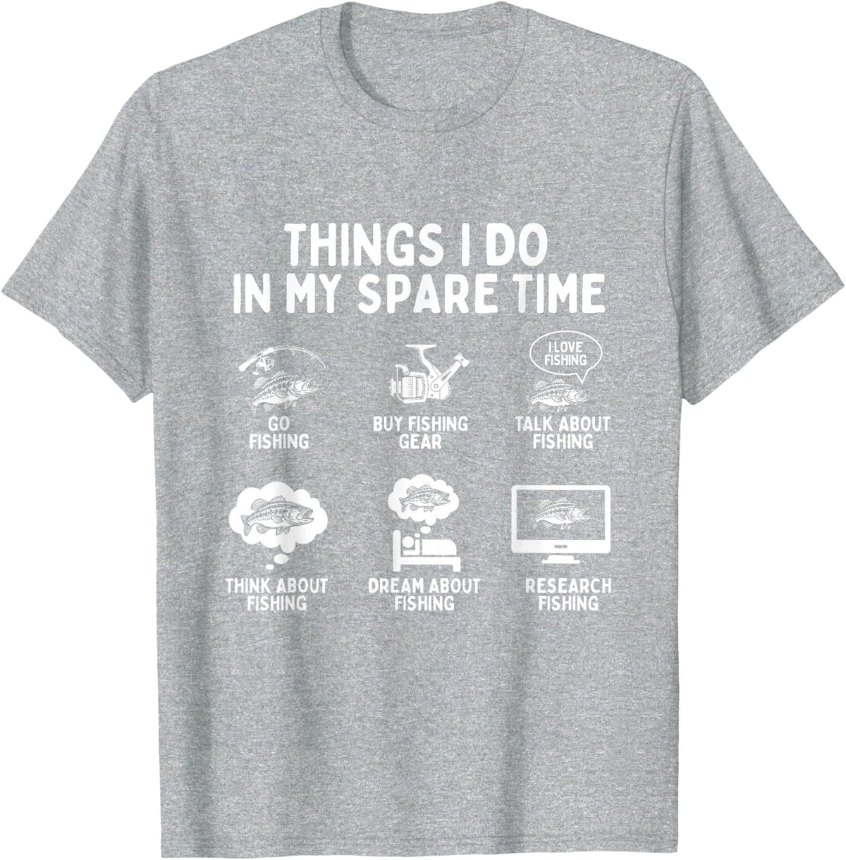 Things I Do in My Spare Time - Fishing Fisherman Angler T-Shirt - Heather Grey
