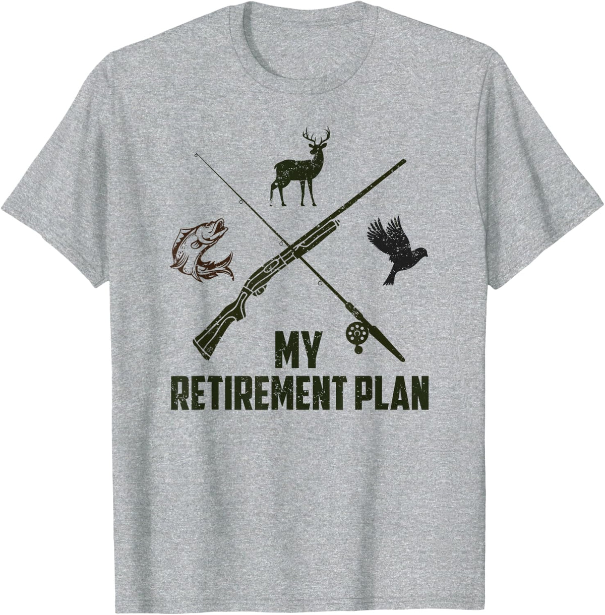 My Retirement Plan Hunting Deer Game Birds Fishing T-Shirt - Heather Grey