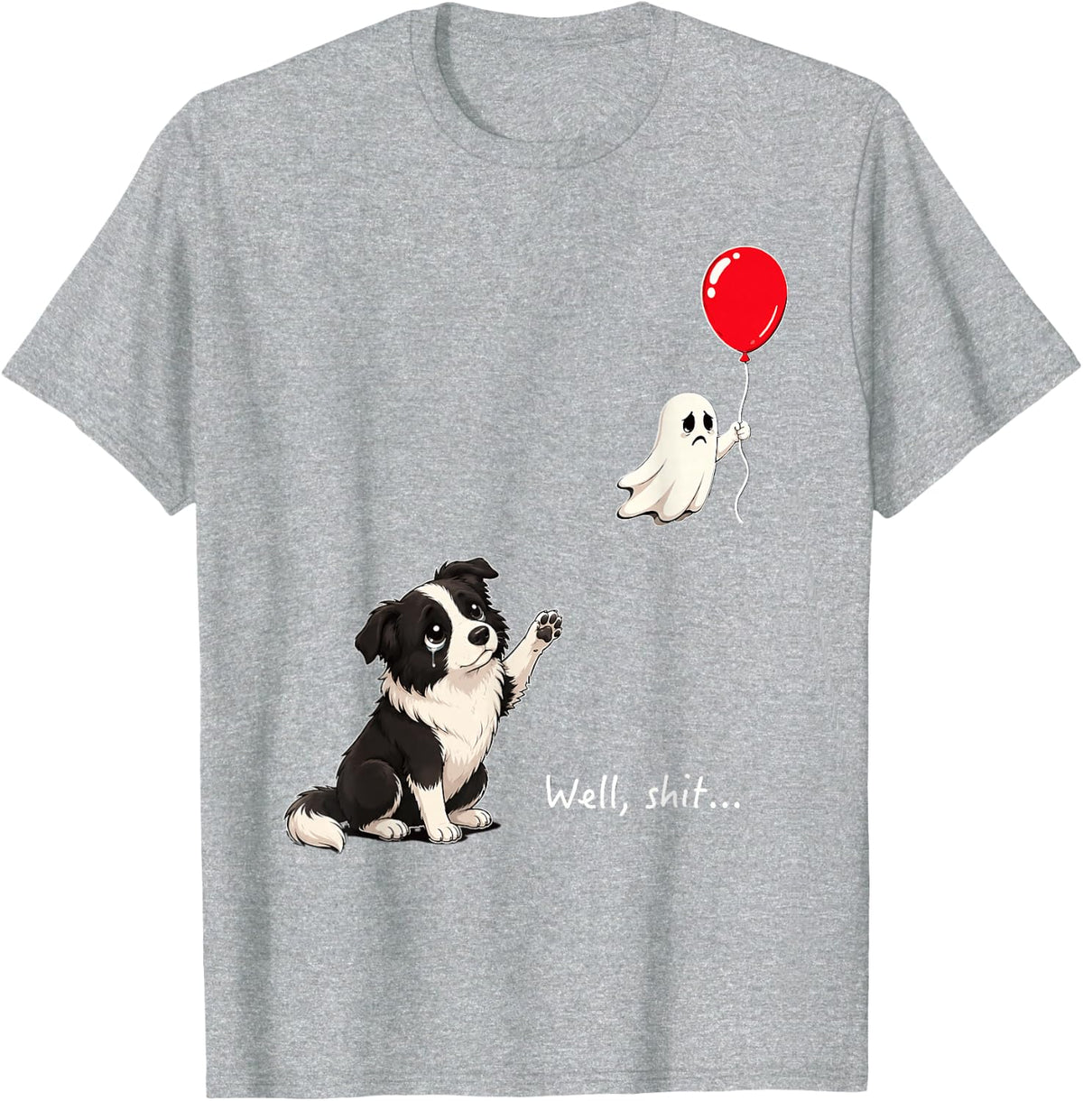 Cute Border Collie Well Shit Balloon Graphic Sarcastic Funny T-Shirt - Heather Grey