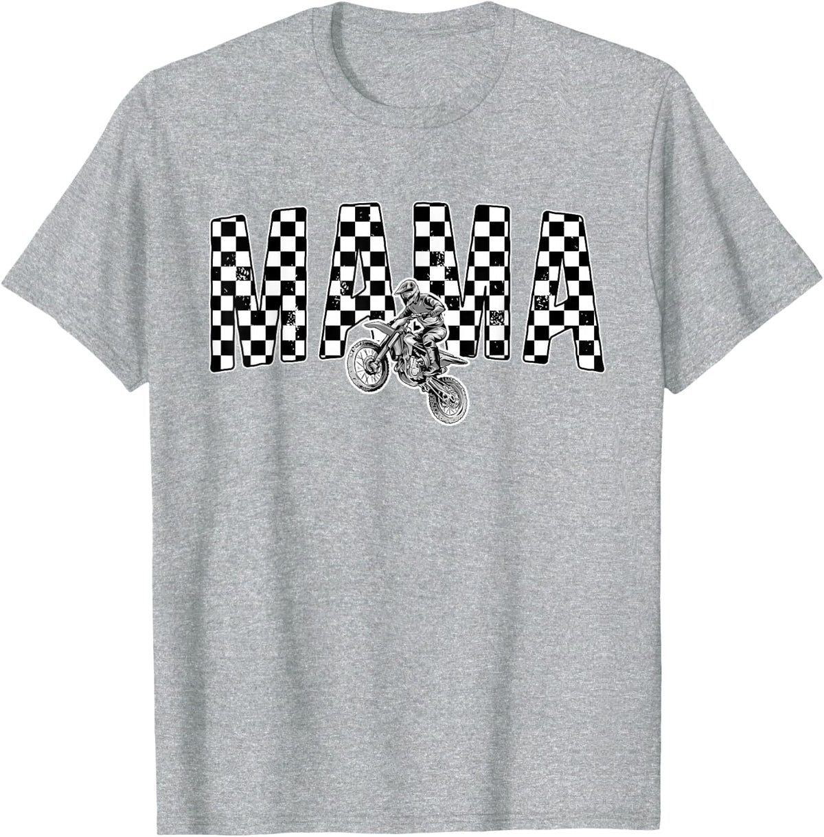 Mama of A Dirt Biker Mom Dirt Bike Mom Dirt Bike Mother T-Shirt - Heather Grey