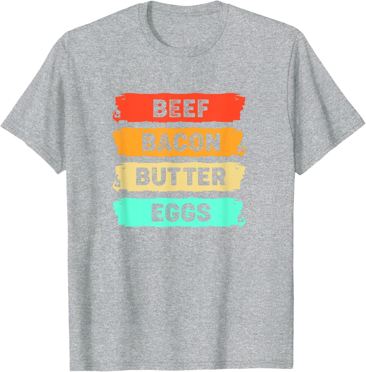 Beef Bacon Butter Eggs Keto Diet Retro Carbs T-Shirt - Heather Grey