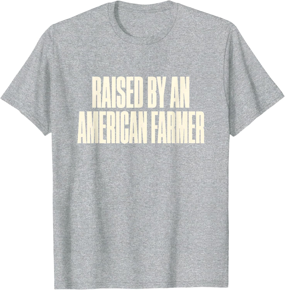 Raised By an American Farmer Country Pride Gift T-Shirt - Heather Grey