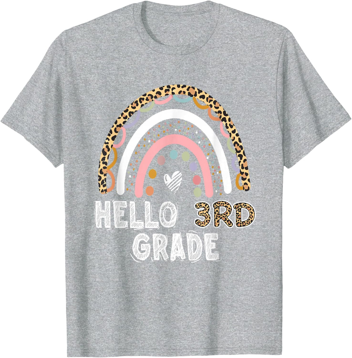 Hello 3rd Grade Leopard Rainbow Back To School Teacher Girls T-Shirt - Heather Grey
