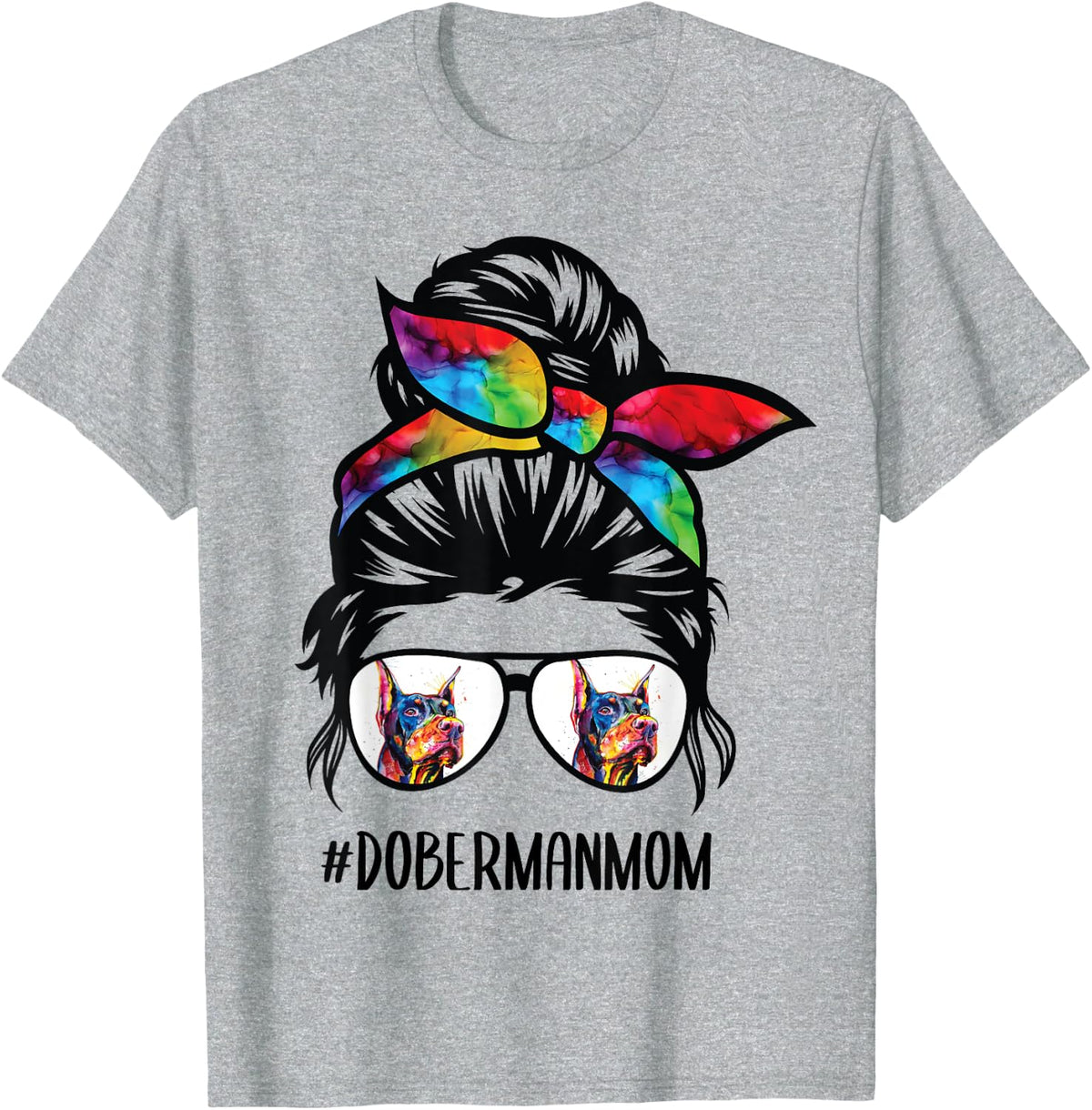 Doberman dog mom messy bun hair glasses, Dobie Mom messy bun T-Shirt - Heather Grey