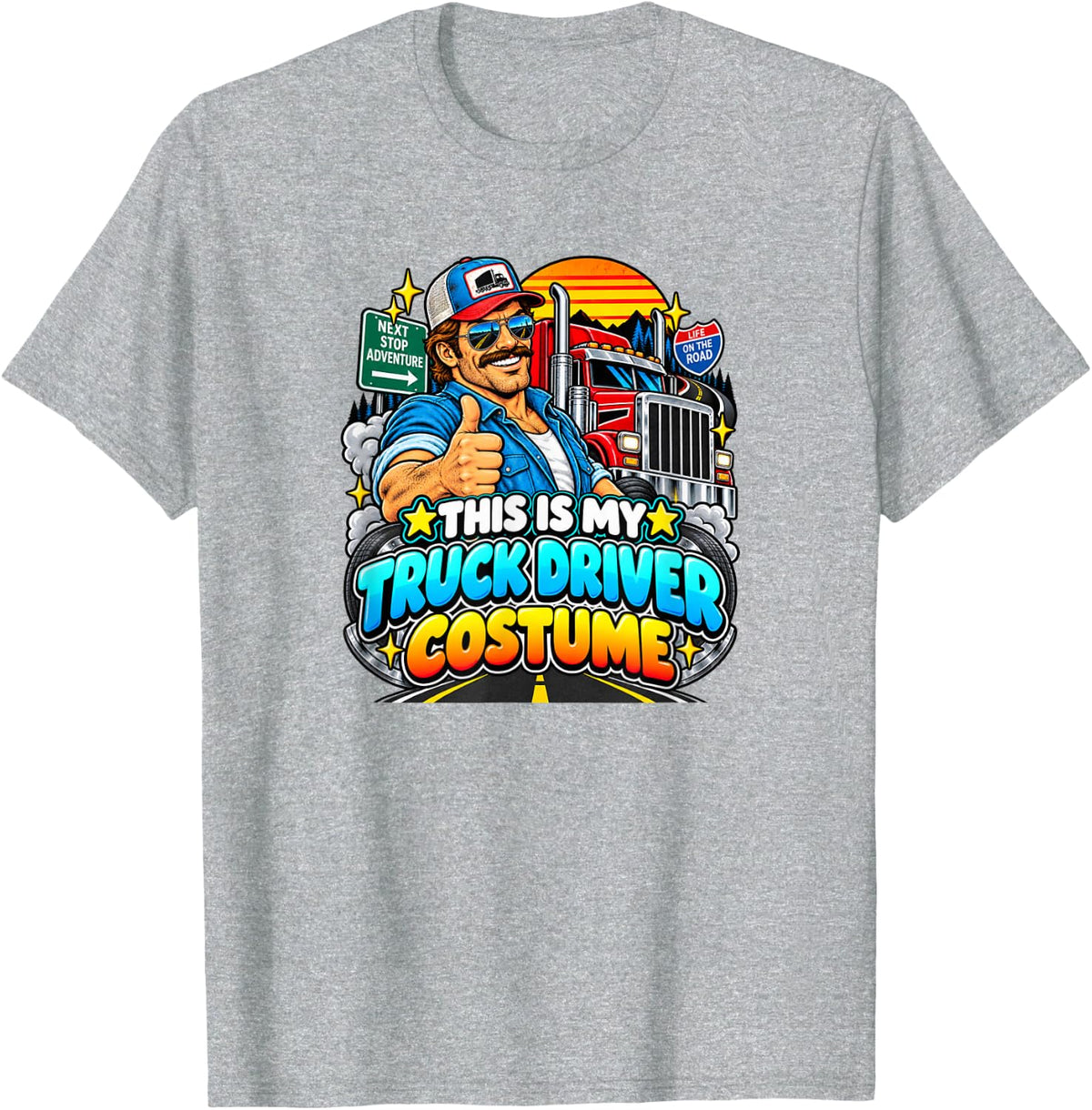 This is My Truck Driver Costume Funny Halloween T-Shirt - Heather Grey