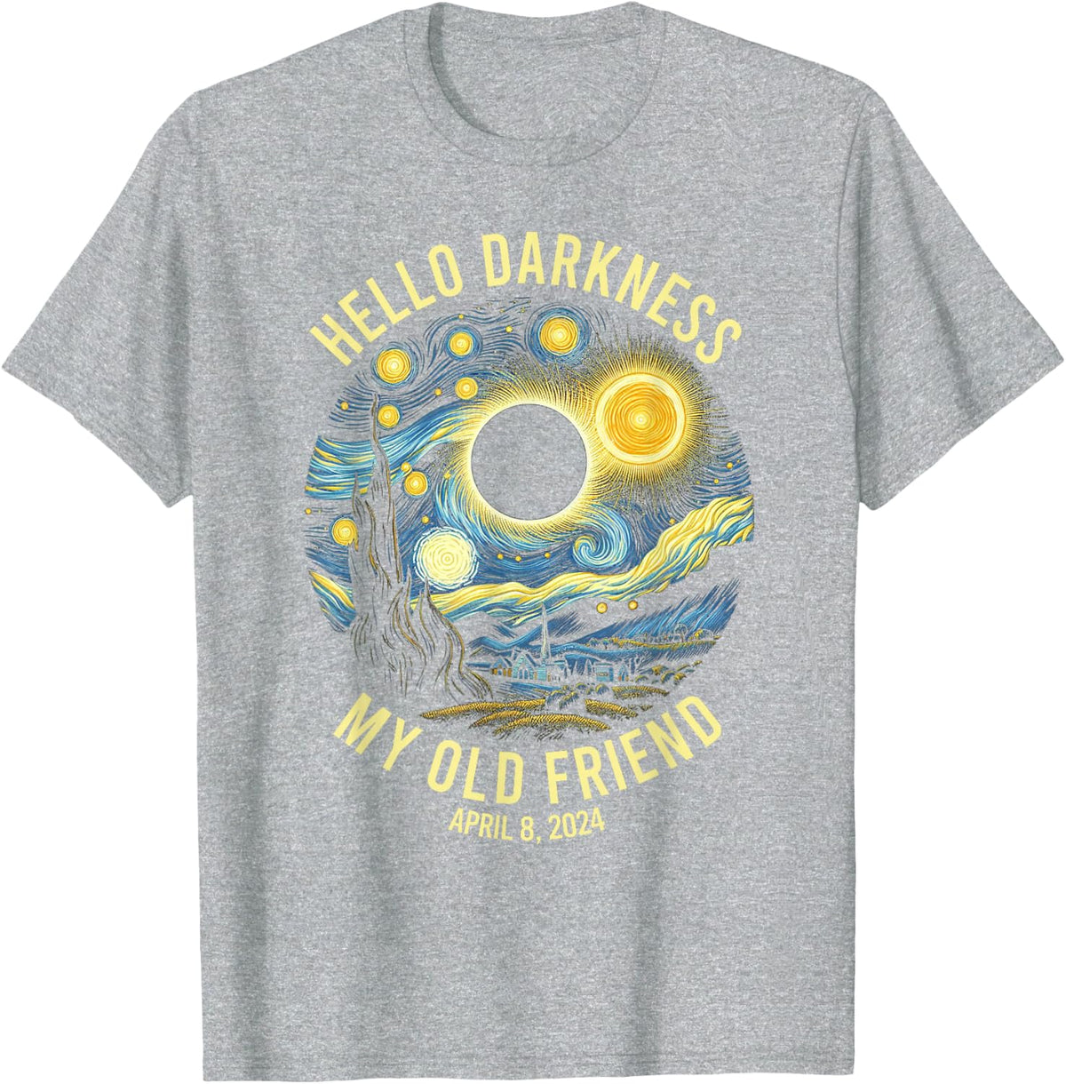 Hello Darkness Van Gogh Funny Solar Eclipse April 8 2024 T-Shirt - Heather Grey