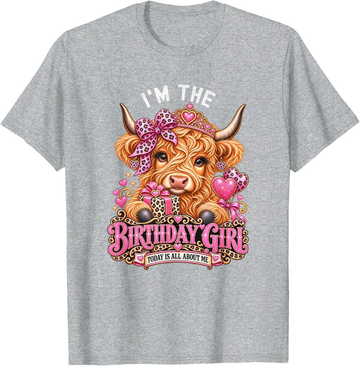 Highland Cow 1ST Birthday Party - I'm The Birthday Girl T-Shirt - Heather Grey